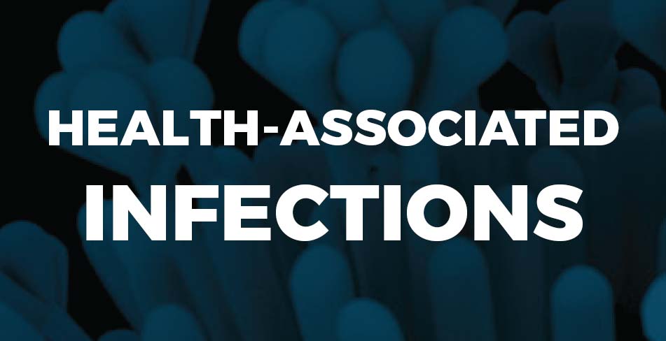 Health-Associated Infections